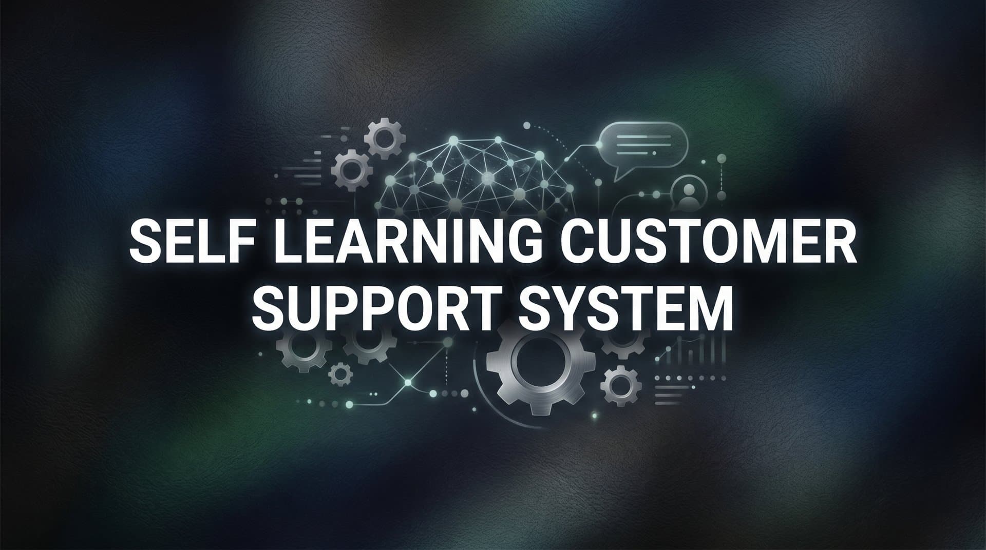 Self Learning Customer Support System: How AI Gets Smarter With Every Ticket