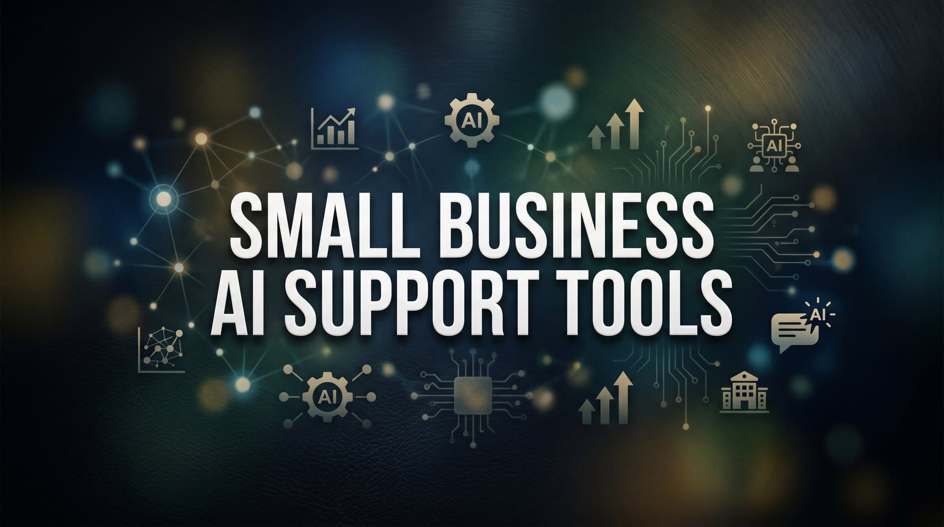 9 Best Small Business AI Support Tools in 2026
