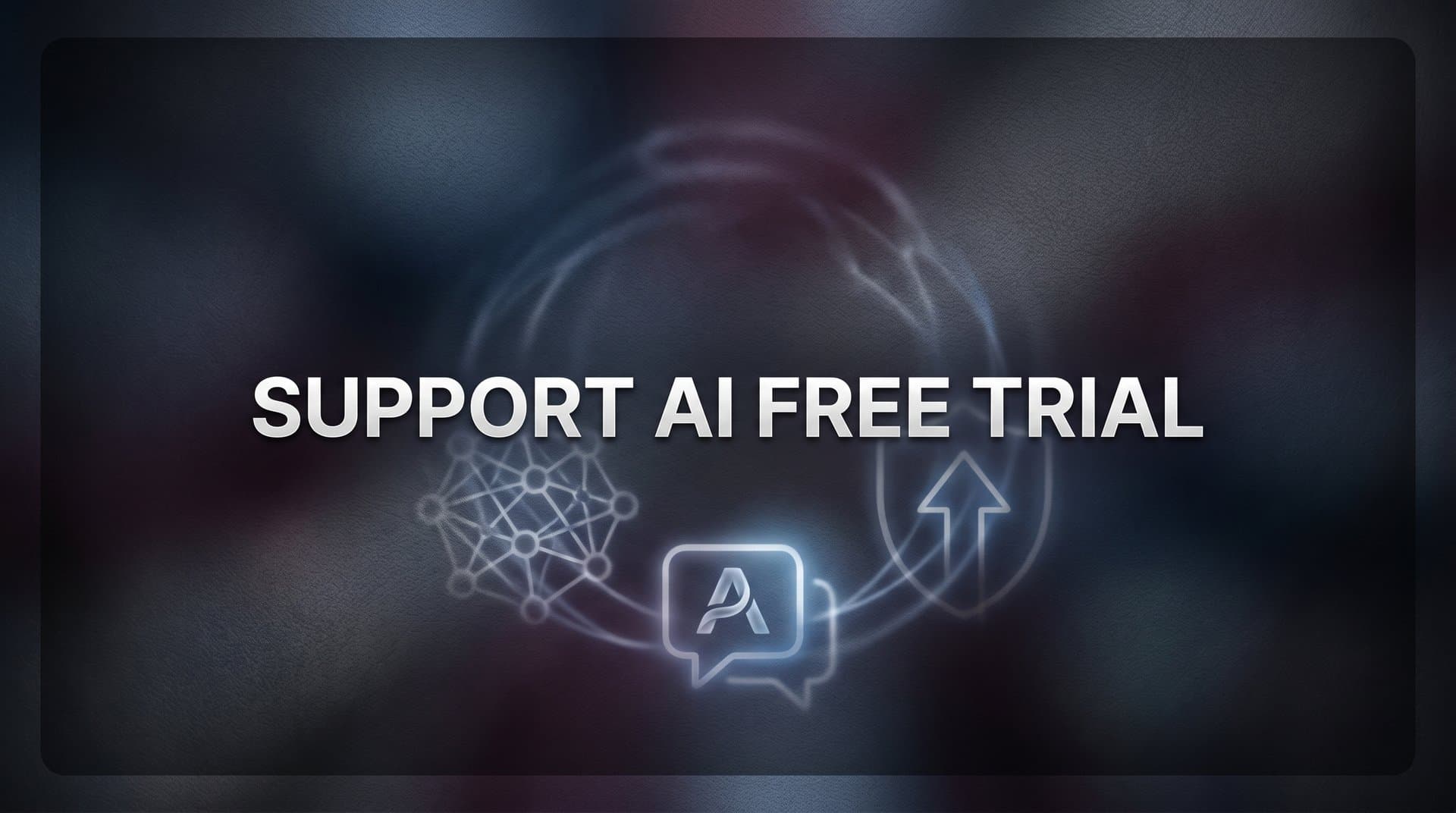 7 Smart Strategies to Maximize Your Support AI Free Trial
