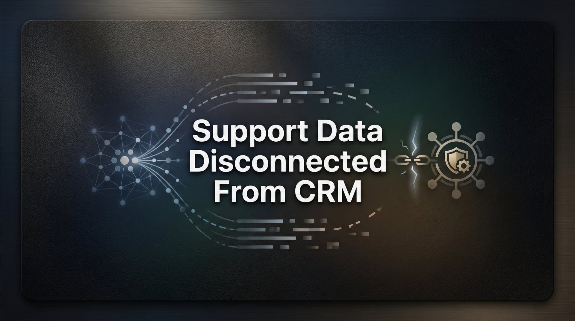 How to Connect Your Support Data to Your CRM: A Step-by-Step Integration Guide