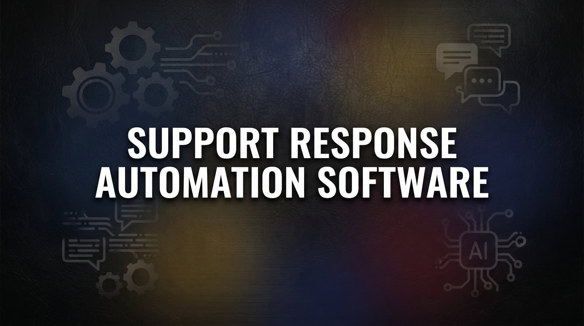 9 Best Support Response Automation Software Tools in 2026