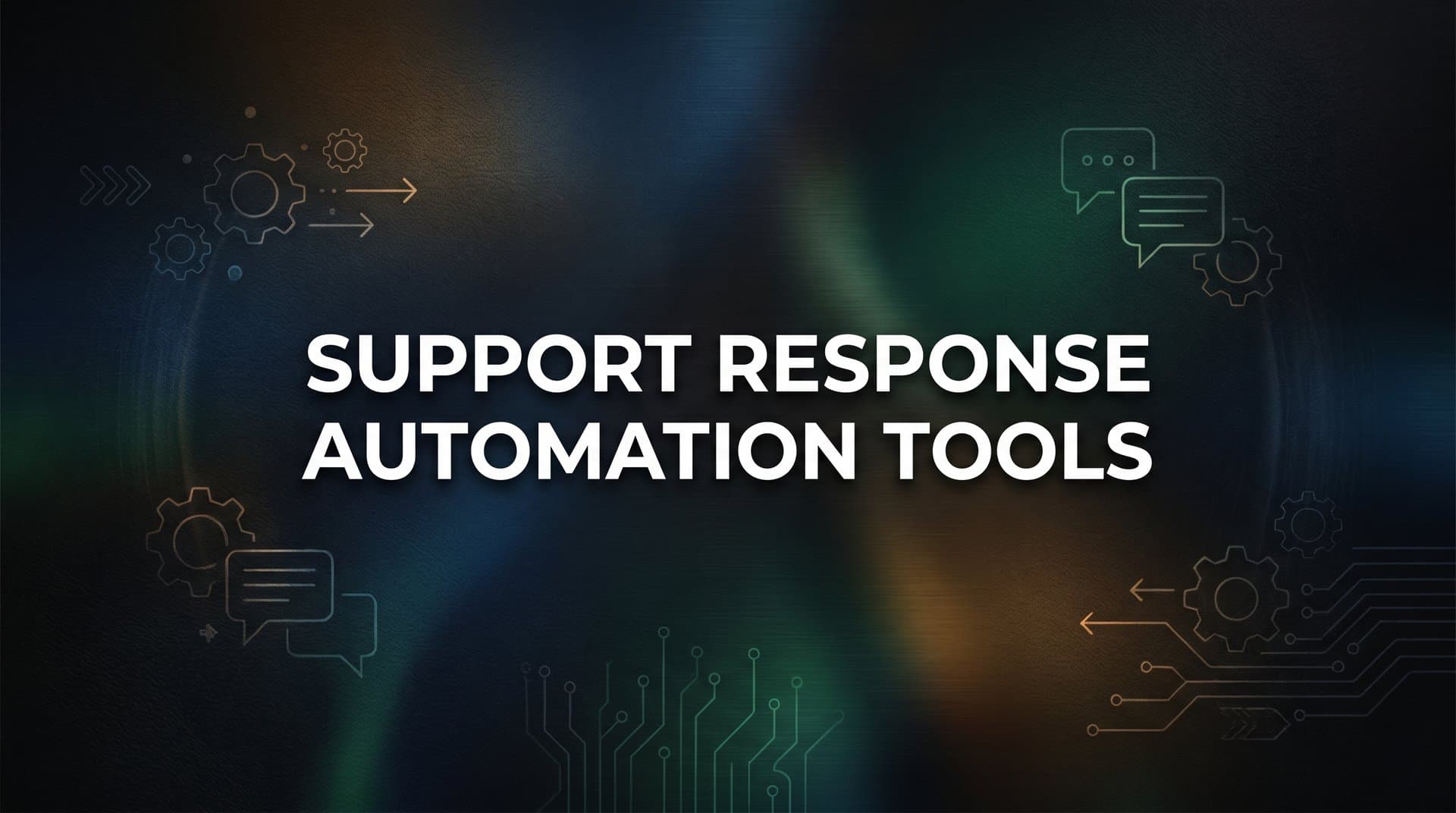 9 Best Support Response Automation Tools in 2026