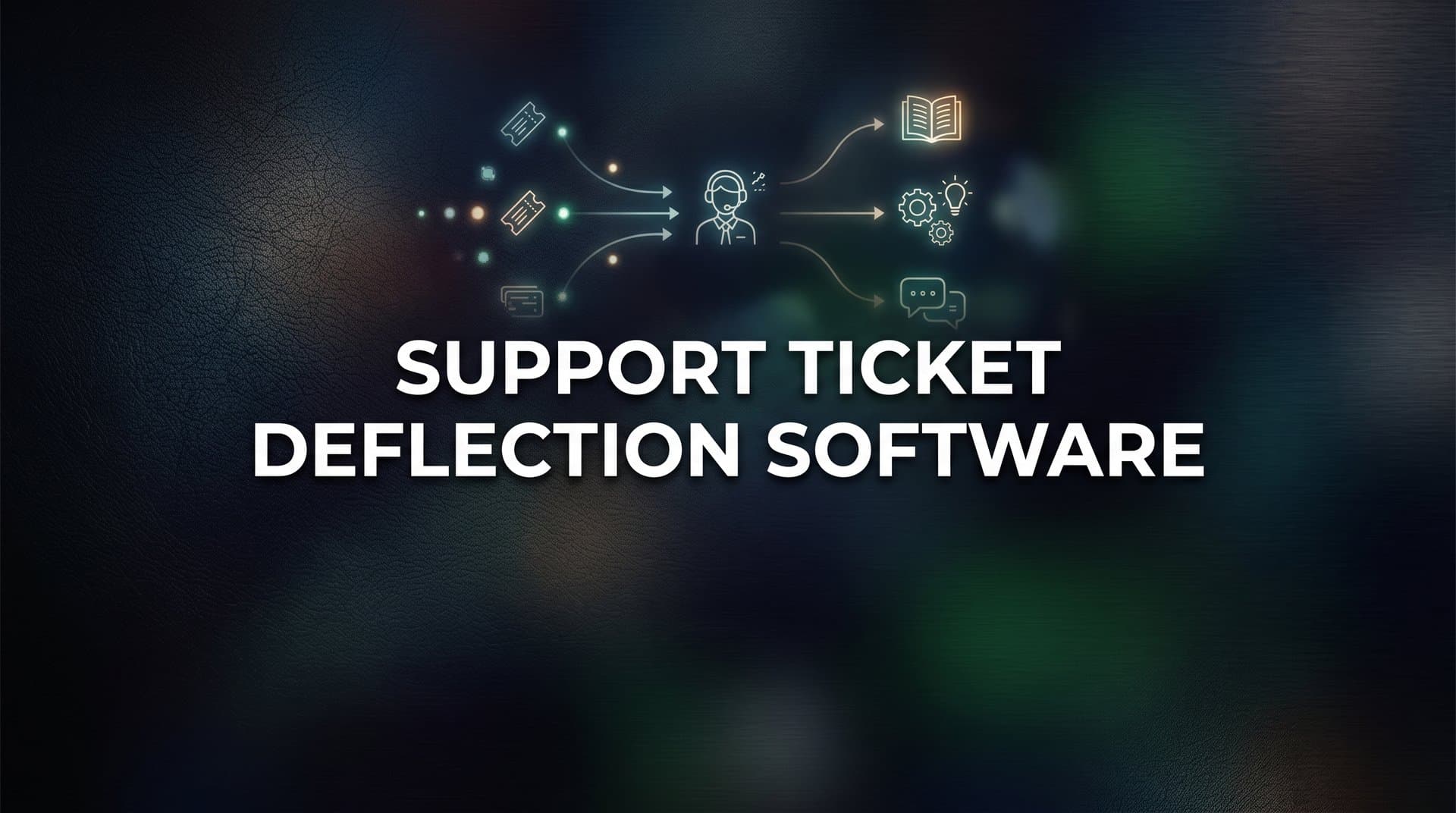 9 Best Support Ticket Deflection Software Tools in 2026
