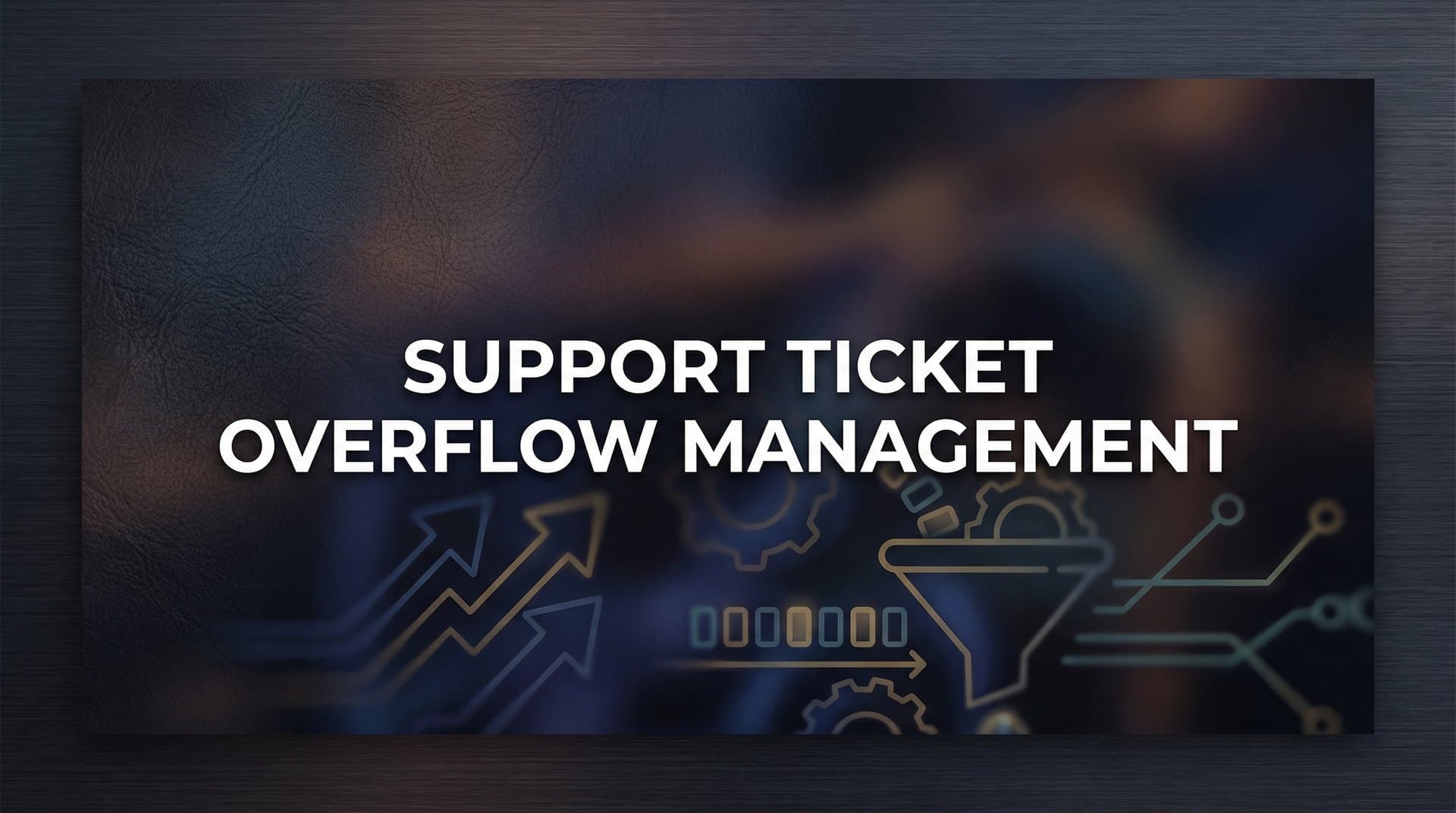 How to Manage Support Ticket Overflow: A 6-Step Action Plan for Overwhelmed Teams