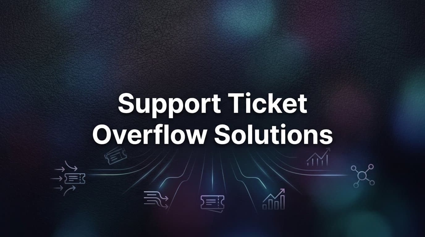 9 Best Support Ticket Overflow Solutions in 2026