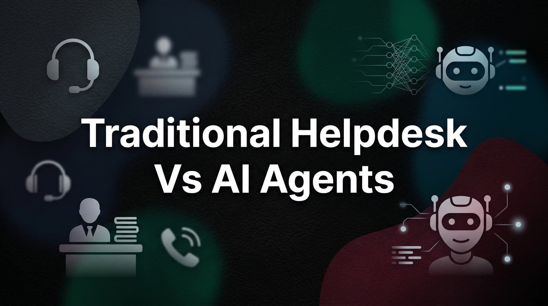 Traditional Helpdesk vs AI Agents: 7 Key Differences That Change How You Support Customers
