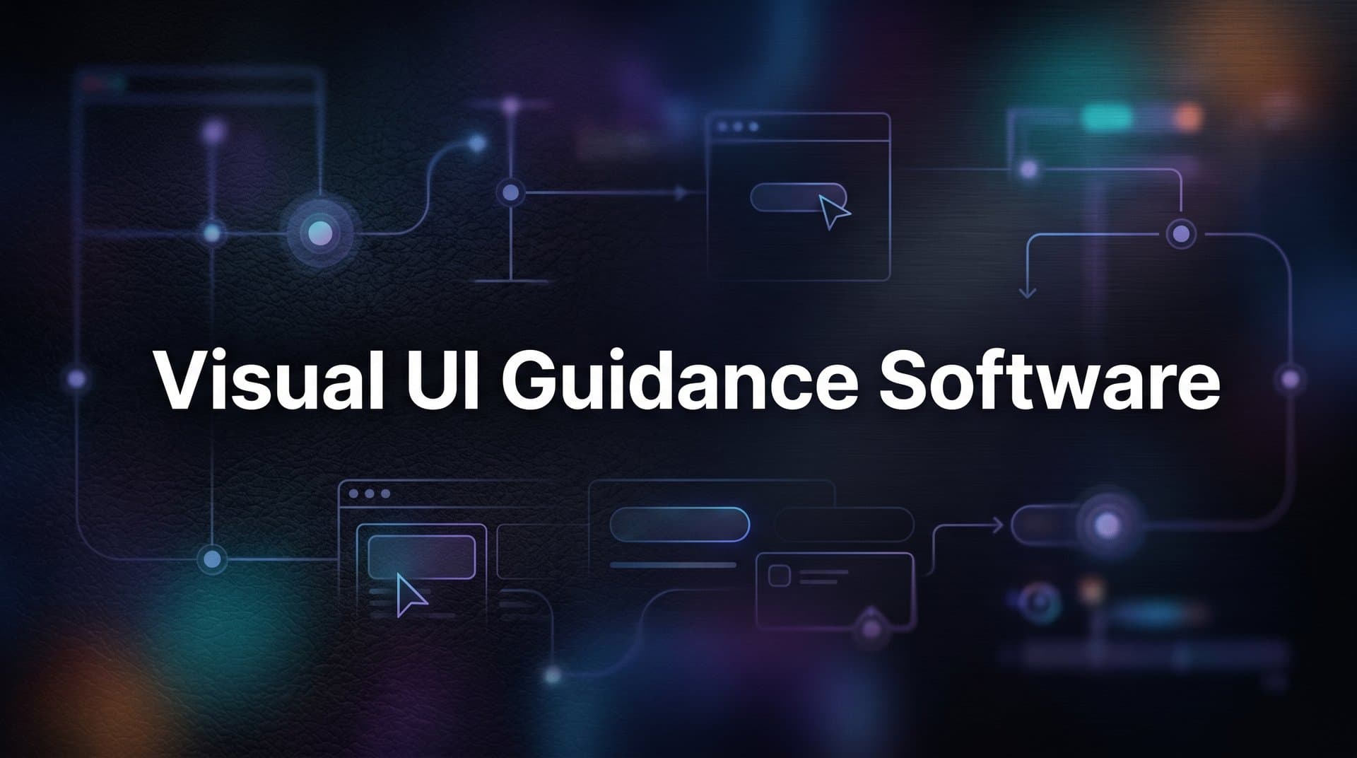 8 Best Visual UI Guidance Software Tools in 2026