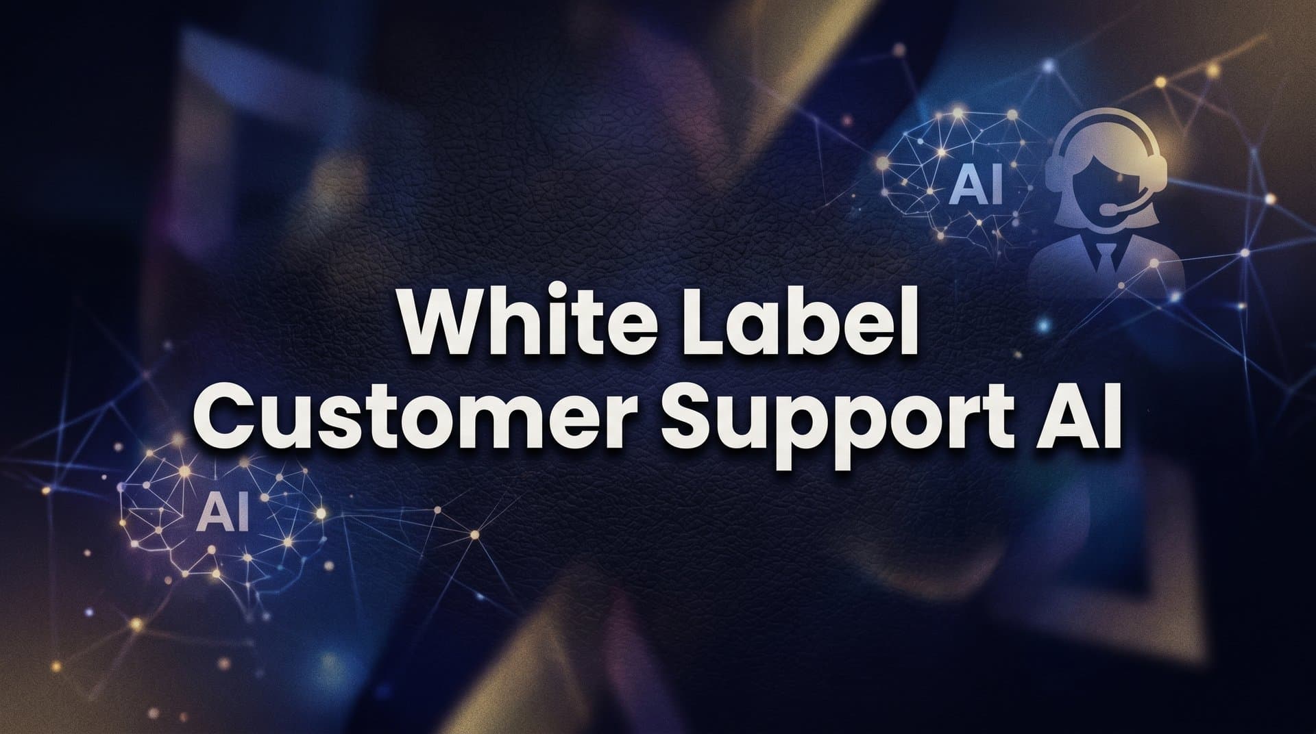 7 Proven Strategies to Deploy White Label Customer Support AI That Actually Scales