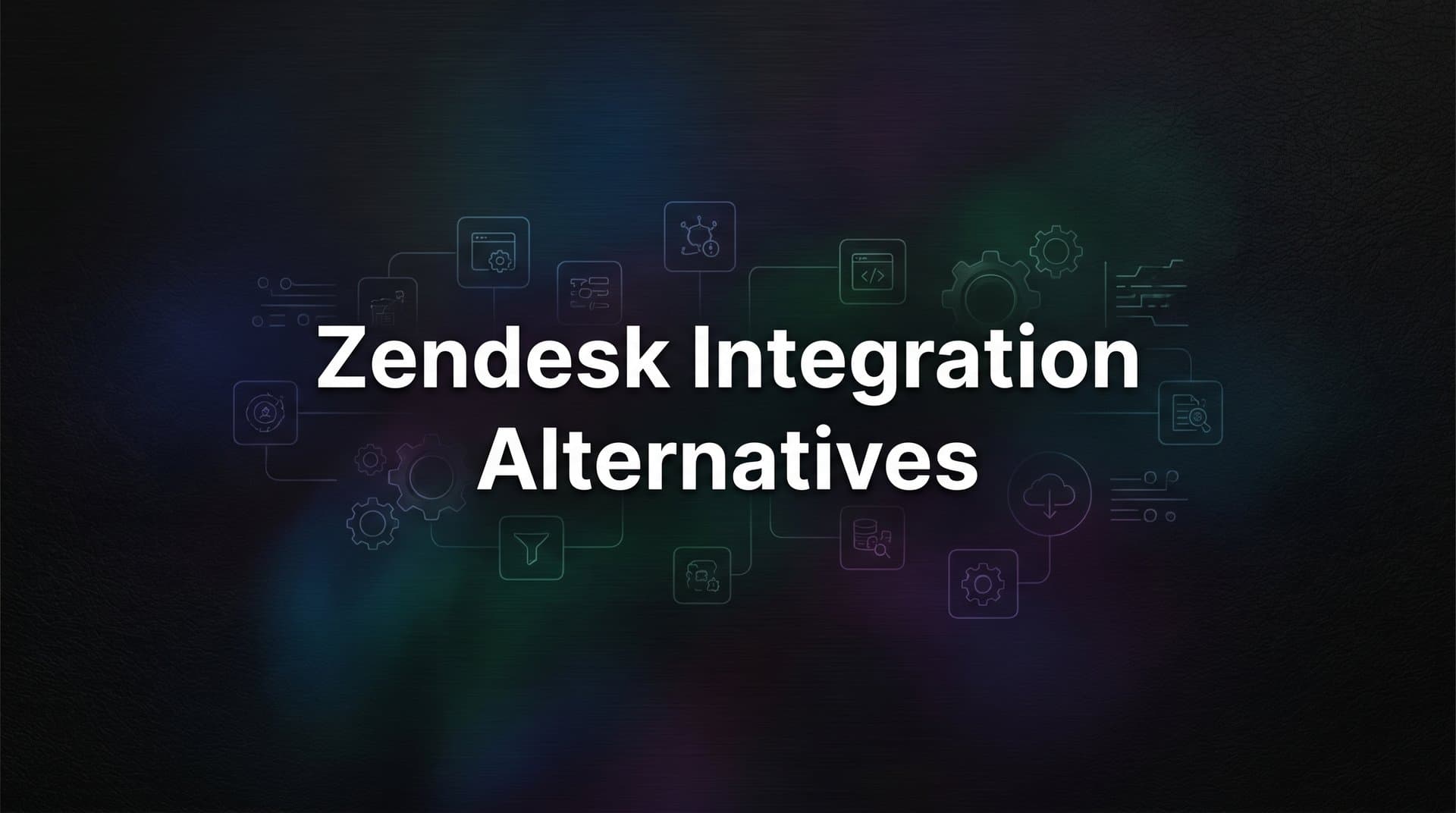7 Smart Zendesk Integration Alternatives That Actually Scale With Your Support Team